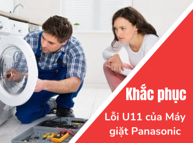 Nguyễn Kim Đà Lạt - Lỗi U11 của Máy giặt Panasonic sẽ xử lý như thế nào?